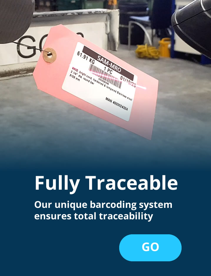 We offer our customers total traceability with a unique barcoding system.
